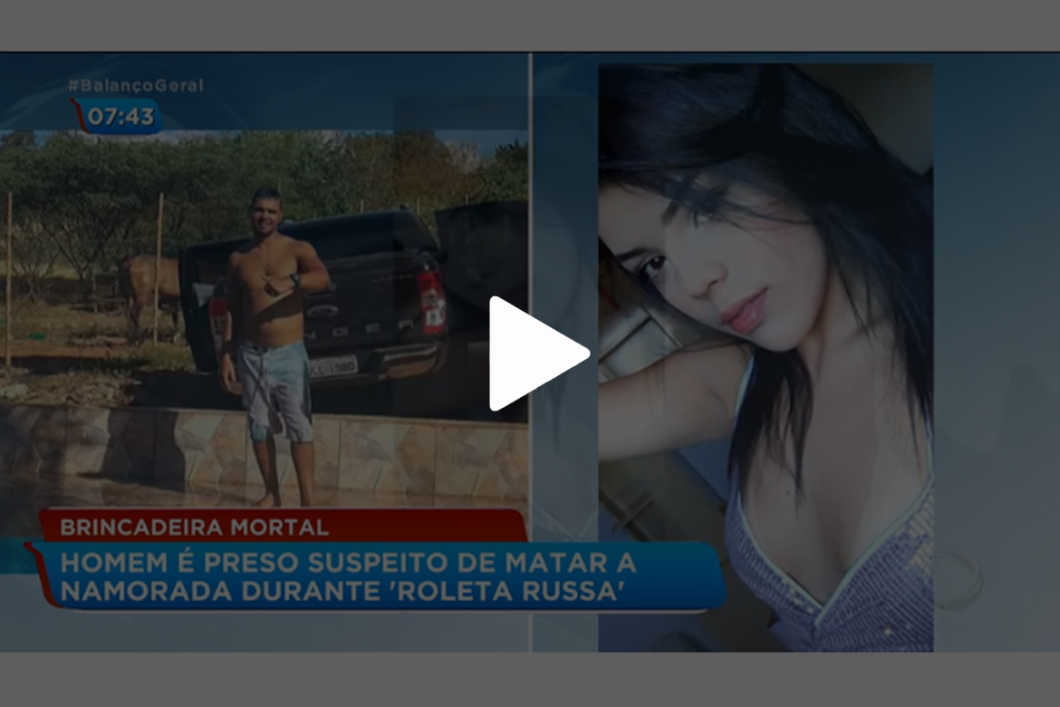 Homem é preso suspeito de matar a namorada durante “roleta russa”