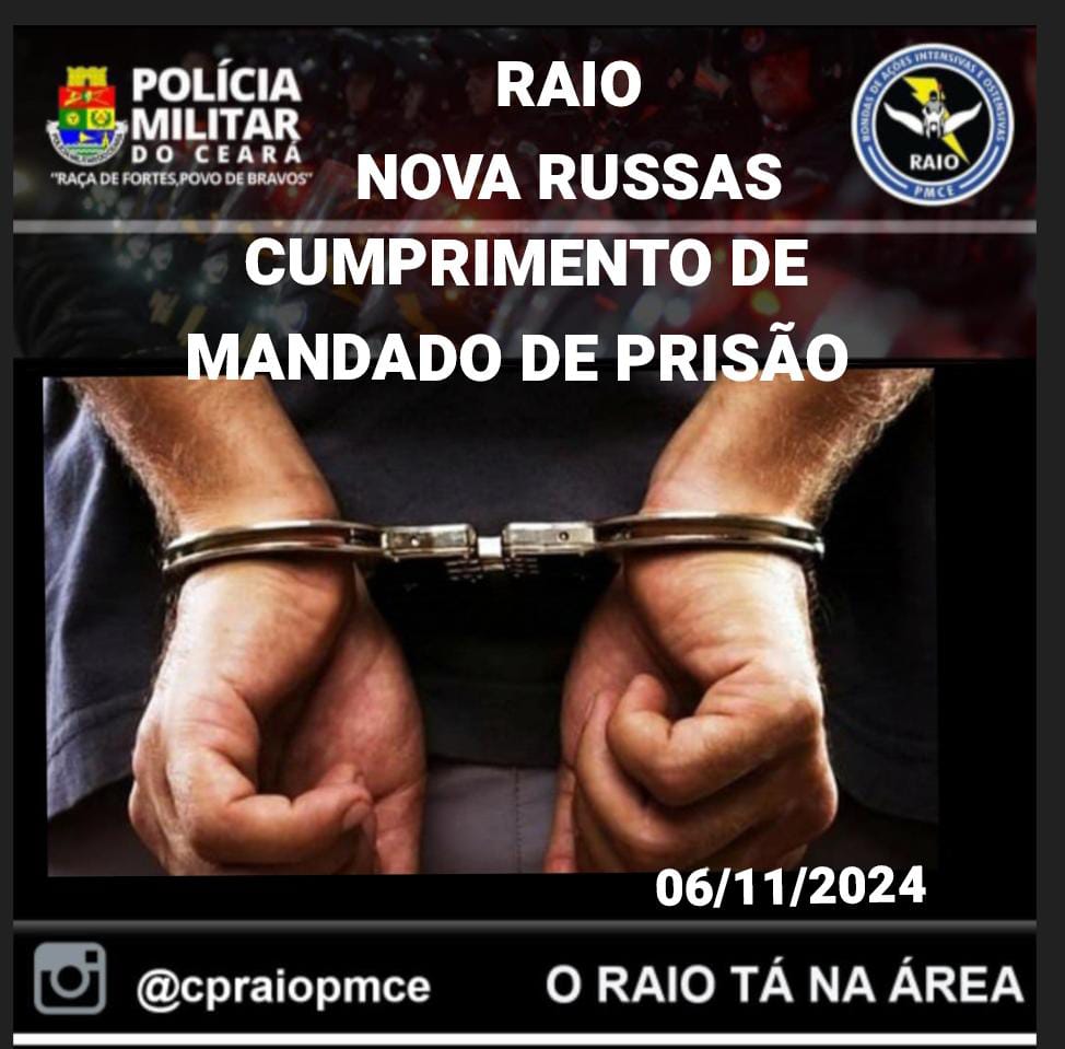 RAIO CUMPRE MANDADO DE PRISÃO EM NOVA RUSSAS – Blog Tony Sales