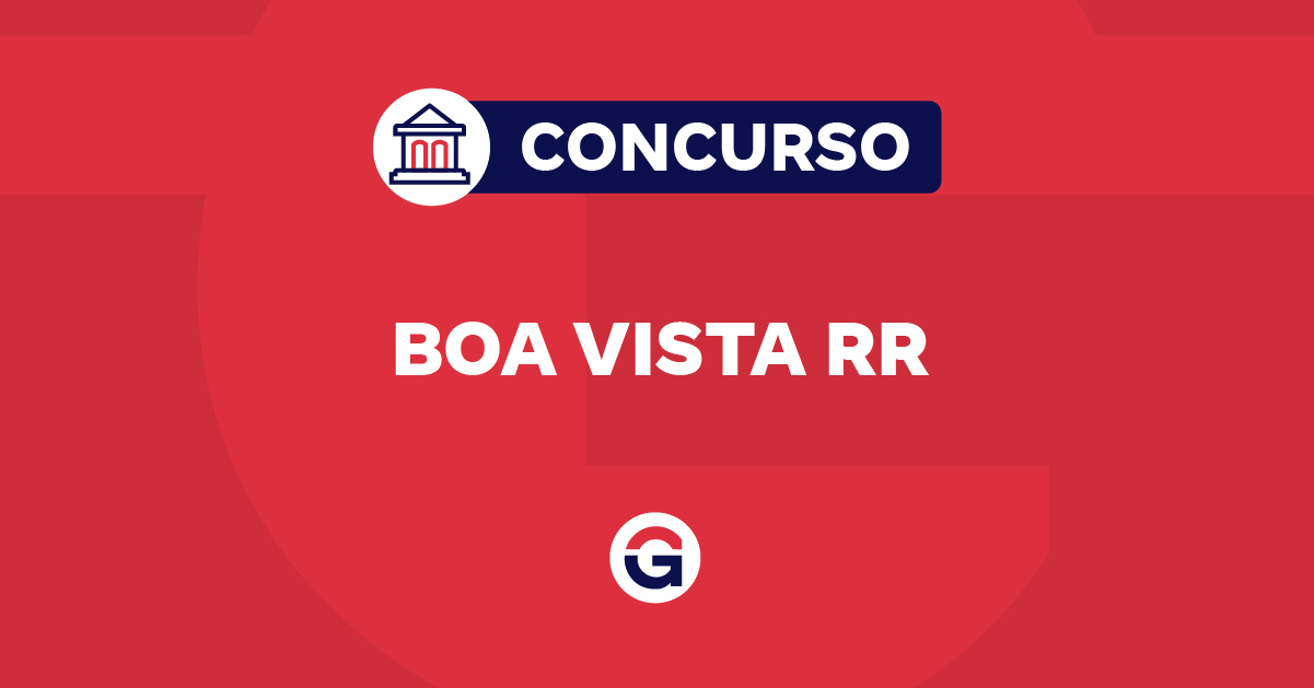 Concurso Câmara Boa Vista RR: Formação da Comissão e 140 Vagas para níveis Médio e Superior