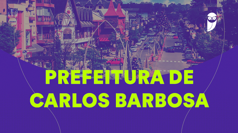 Concurso Carlos Barbosa RS: Salários de até R$ 14.423,49!