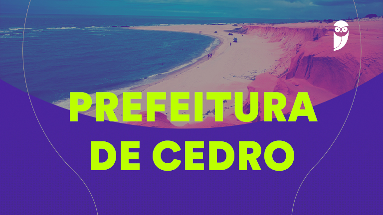 Concurso Cedro PE: Confira as Oportunidades de Cargos e Vagas com Salários Até R$ 6.000,00