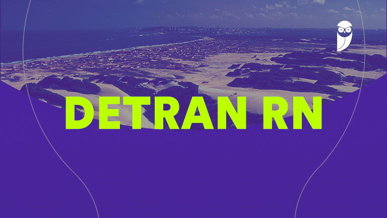 Concurso Detran RN: Saíram 80 Vagas até R$ 4,6 Mil! Conheça os Dados