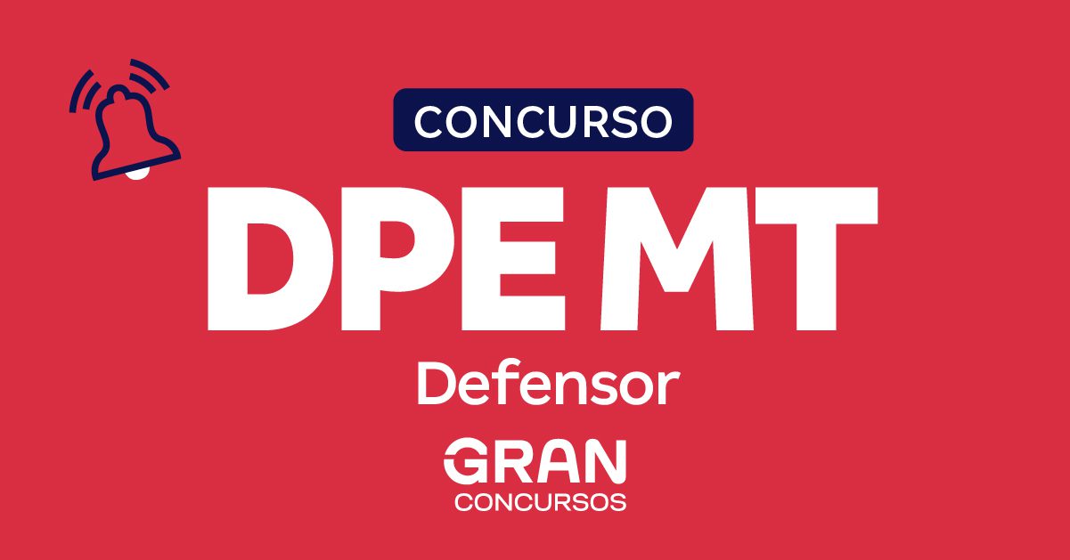 Concurso DPE MT Defensor 2026: Provas em Março e Nomeação Garantida!