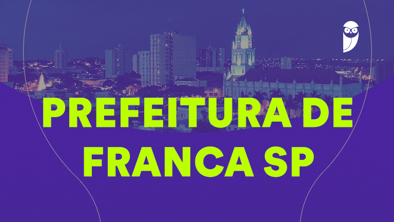 Concurso Franca SP: Edital 2026 Aberto - Cargos e Vagas Disponíveis