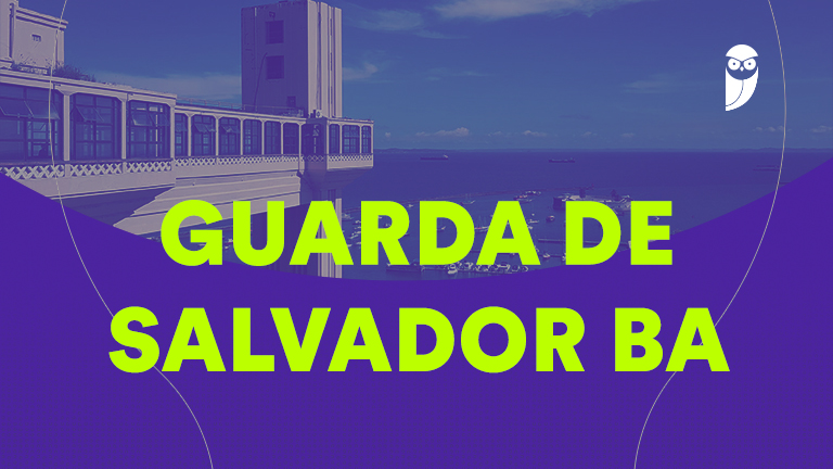 Concurso Guarda de Salvador 2026: FGV é a Banca Organizadora - Inscrições e Vagas