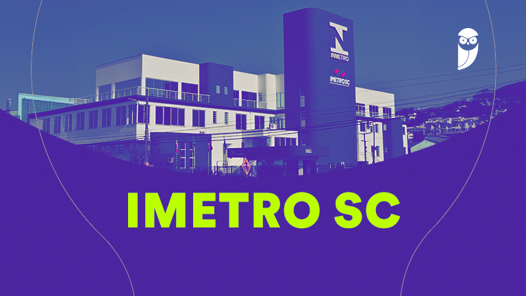 Concurso IMETRO SC: Edital para Médio e Superior - Vagas e Requisitos