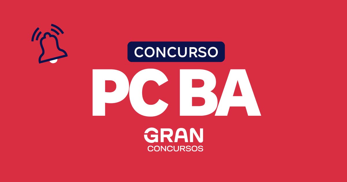 Concurso PC BA: Entenda o Edital com 750 Vagas e Prepare-se para a Aproveitar!