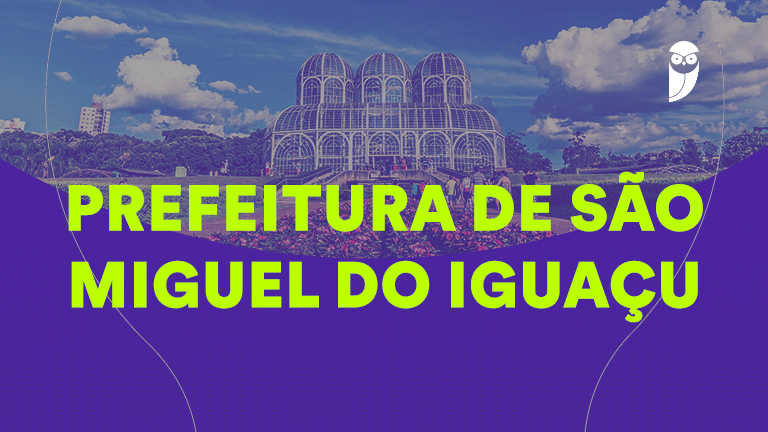 Concurso São Miguel do Iguaçu: Gabaritos e Vagas Oferecidas