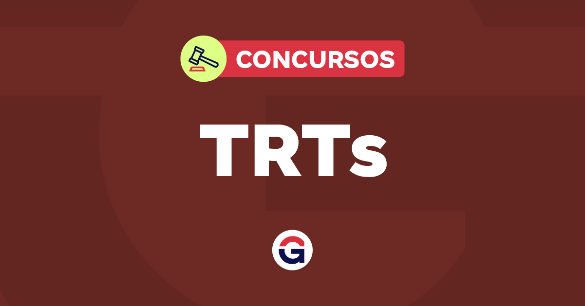 Concursos TRT 2026: Confira os Tribunais Regionais do Trabalho com Vagas Abertas e Previstas