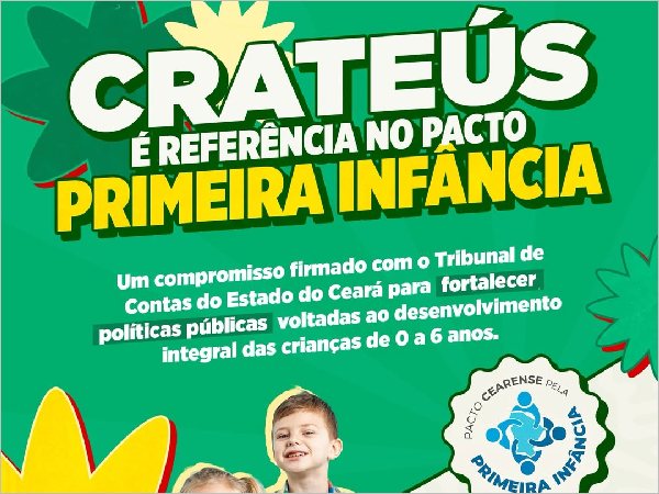 Crateús é Referência no Pacto Primeira Infância no Ceará