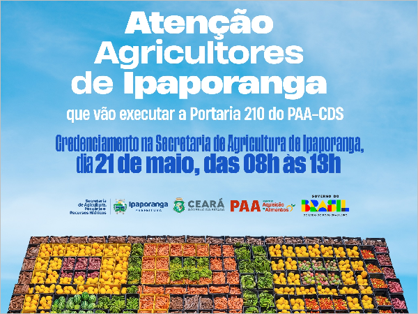 Credenciamento para Agricultores do PAA-CDS em Ipaporanga: Fortalecimento da Agricultura Familiar