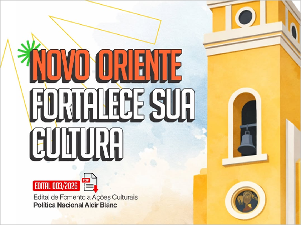 Cultura em Novo Oriente: Governo Investe em Arte e Tradição