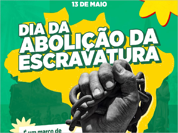 Dia da Abolição da Escravatura: Um Marco Histórico de Luta pela Liberdade