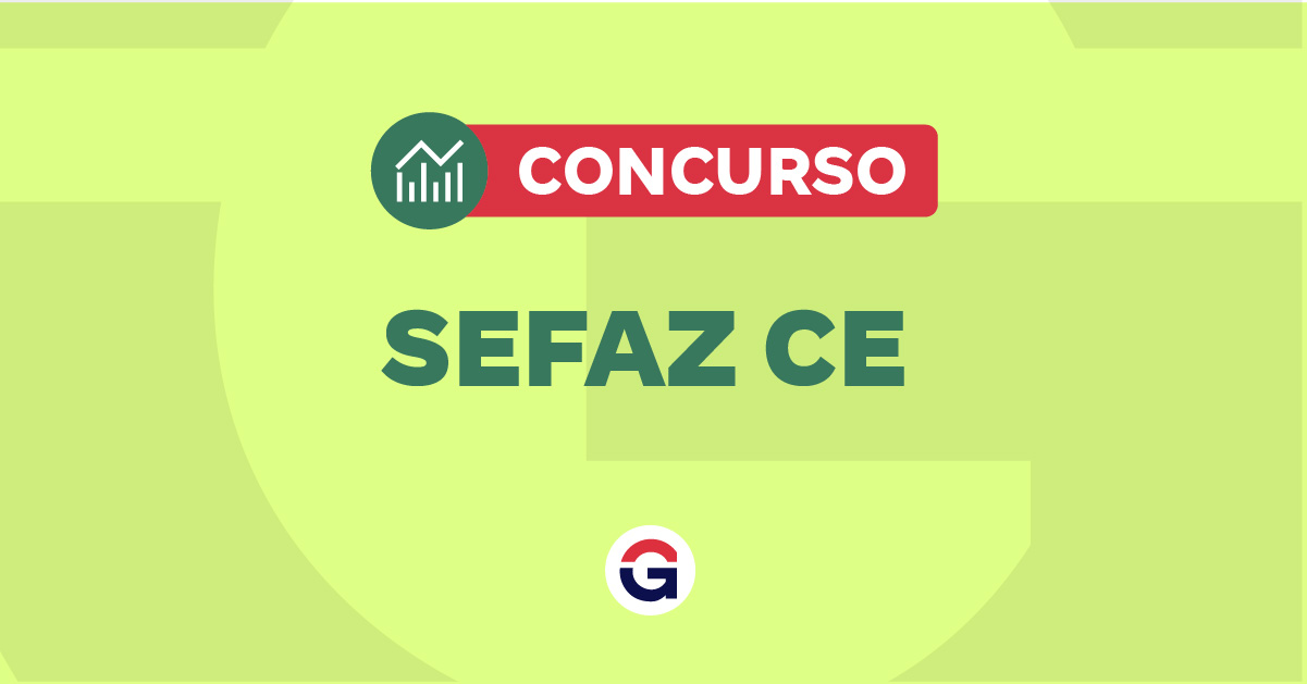 Edital Sefaz CE: 300 Vagas para Auditor Fiscal com R$ 16,1 mil!