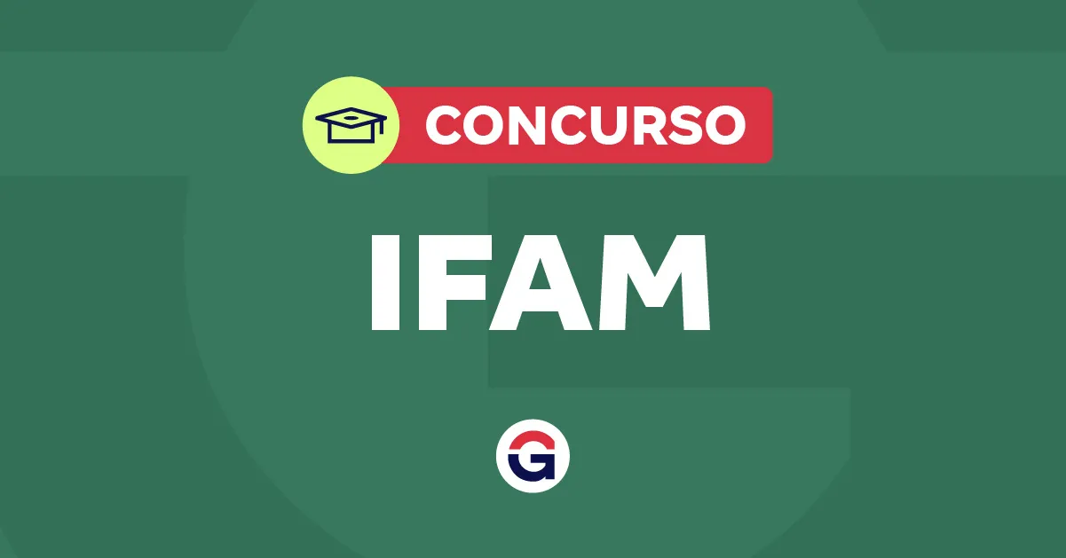 Inscrições Abertas: Concurso IFAM 2026 - 6 Vagas de Nível Superior em Administração