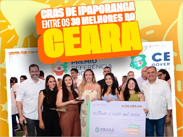 Ipaporanga se destaca: CRAS é um dos 30 melhores do Ceará