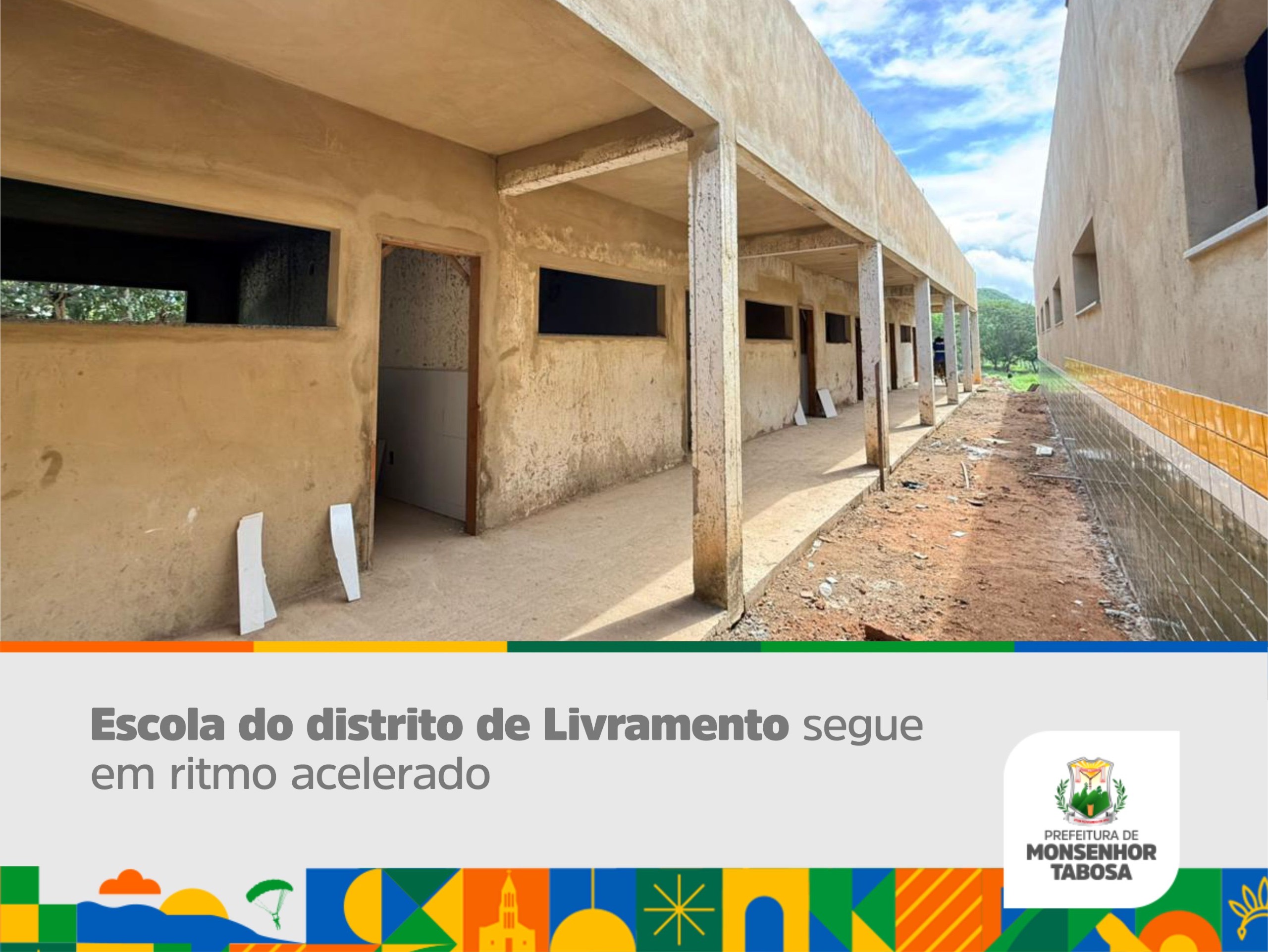 Monsenhor Tabosa Investe na Educação: Reforma e Ampliação da Escola de Livramento