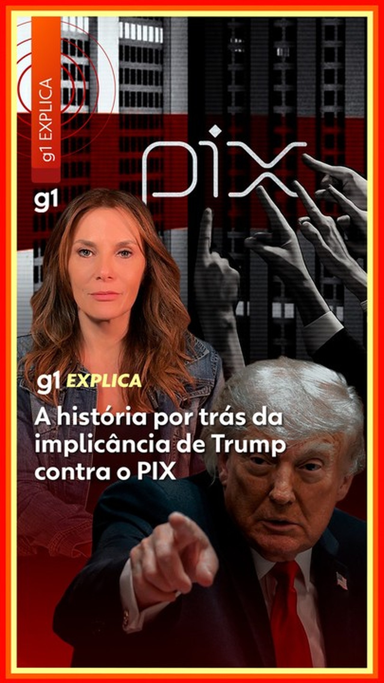 O que é a causa da birra de Trump com o PIX em operações financeiras?