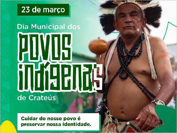Povos Indígenas: Crateús Celebra Dia Municipal com Respeito e Inclusão