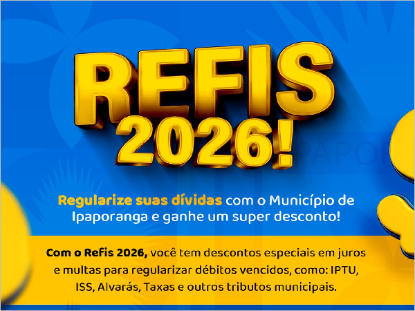 REFIS 2026: Prefeitura de Ipaporanga Lança Programa de Recuperação Fiscal com Descontos
