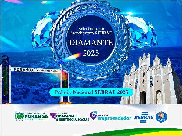 Selo Diamante do Sebrae 2025: Poranga Conquista Bicampeonato e Reforça Compromisso com o Empreendedorismo